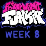 FNF WEEK 8
