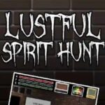 Lustful Spirit Hunt