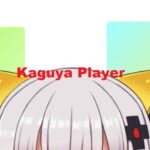 Kaguya Player